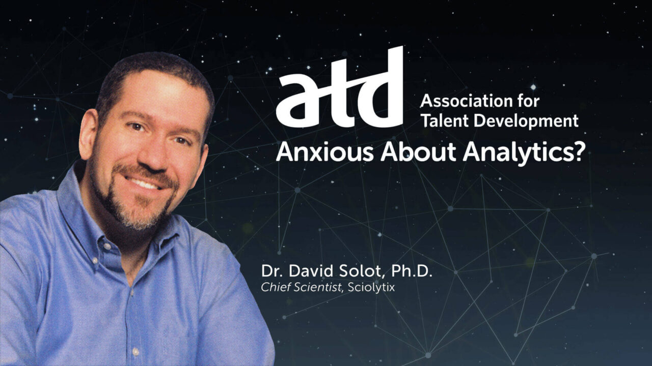 ATD Publishes Sciolytix Chief Science Officer’s Article ‘Anxious About Analytics?’