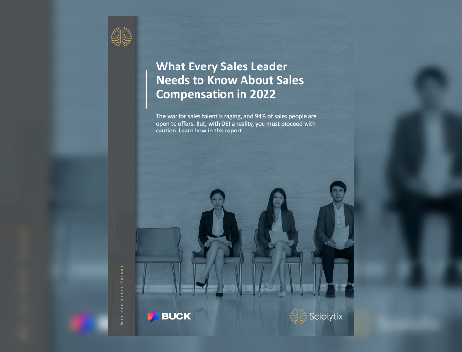 What Every Sales Leader Needs to Know About Sales Compensation in 2022