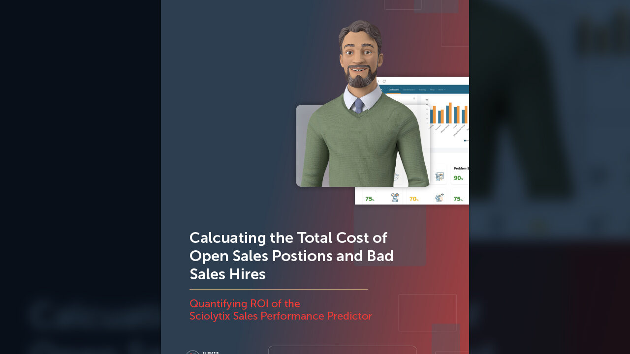 The Total Cost of Open Positions and Bad Sales Hires