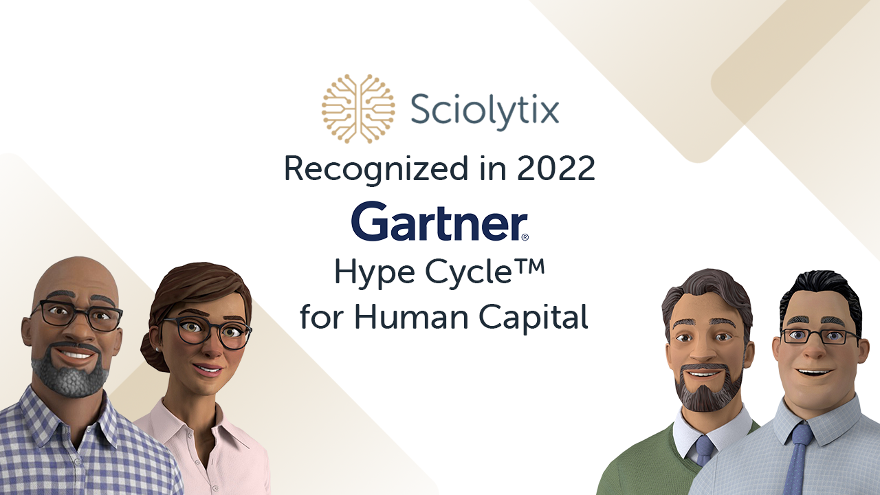 Sciolytix Recognized in 2022 Gartner® Hype Cycle™ for Human Capital